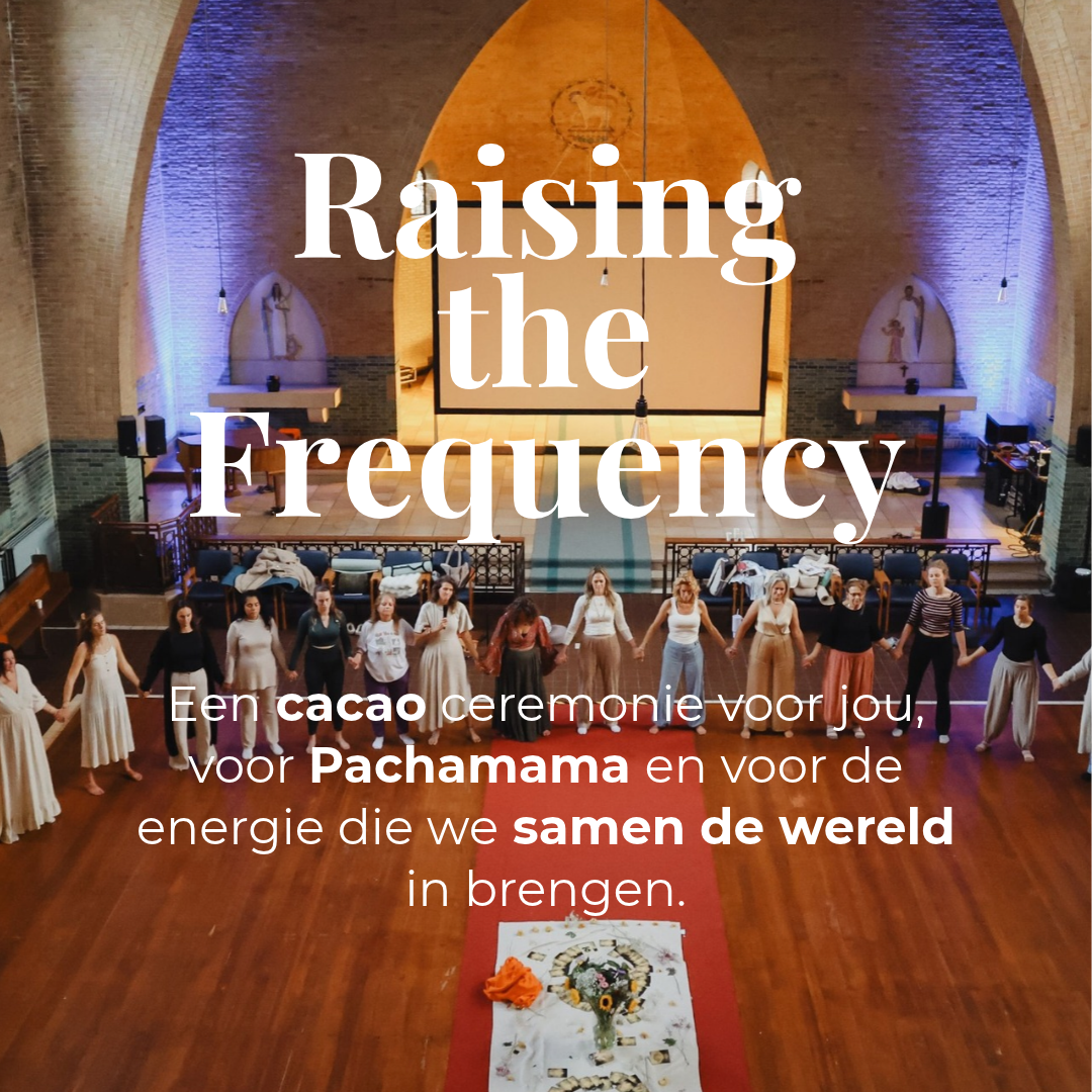 Cacao Ceremonie: Raising the Frequency